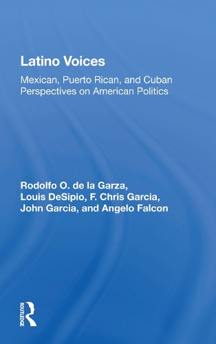 Latino Voices: Mexican, Puerto Rican, And Cuban Perspectives On American Politics.