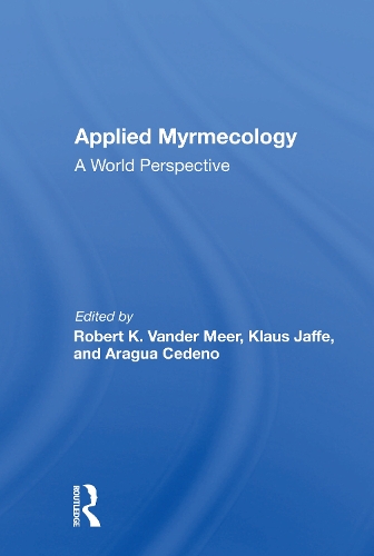 Applied Myrmecology: A World Perspective.