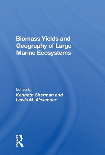 Biomass Yields And Geography Of Large Marine Ecosystems.