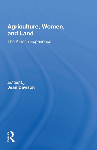 Agriculture, Women, and Land: The African Experience.