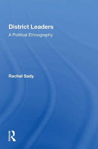 District Leaders: A Political Ethnography.