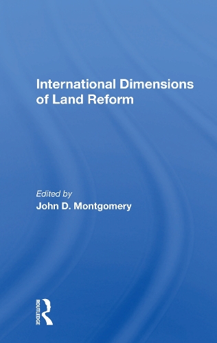 International Dimensions Of Land Reform.