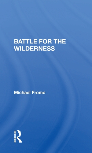 Battle For The Wilderness.