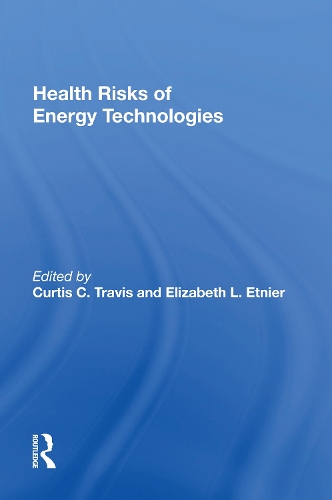 Health Risks Of Energy Technologies.