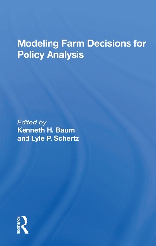 Modeling Farm Decisions For Policy Analysis.