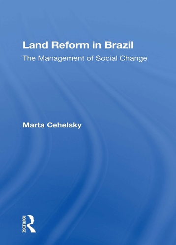 Land Reform In Brazil.