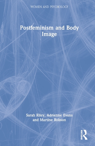 Postfeminism and Body Image.