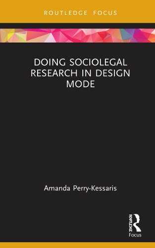Doing Sociolegal Research in Design Mode.