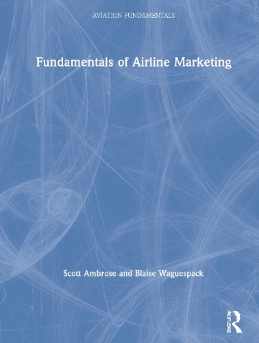 Fundamentals of Airline Marketing.