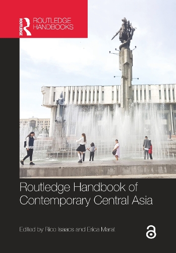 Routledge Handbook of Contemporary Central Asia.
