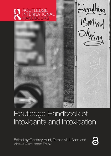 Routledge Handbook of Intoxicants and Intoxication.