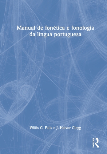 Manual de fonetica e fonologia da lingua portuguesa.