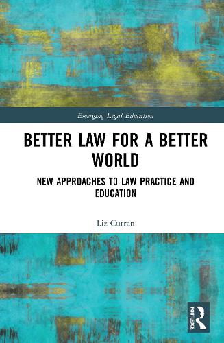 Better Law for a Better World
