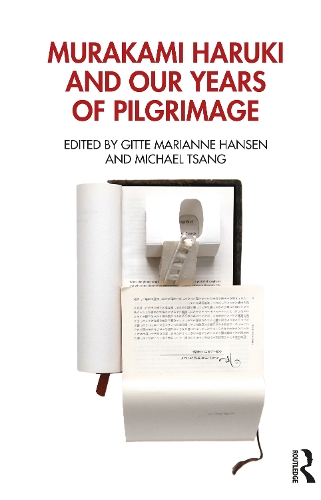 Murakami Haruki and Our Years of Pilgrimage.