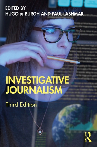 Investigative Journalism. 3rd edition