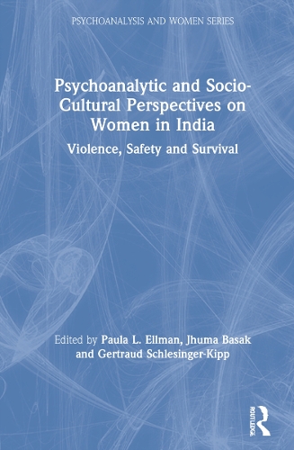 Psychoanalytic and Socio-Cultural Perspectives on Women in India