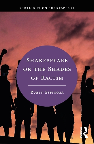 Shakespeare on the Shades of Racism.