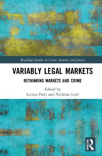 Variably Legal Markets