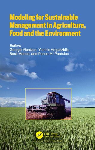 Modeling for Sustainable Management in Agriculture, Food and the Environment.