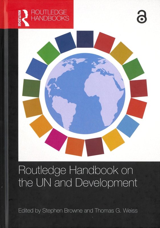 Routledge Handbook on the UN and Development.