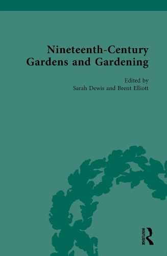 Nineteenth-Century Gardens and Gardening.