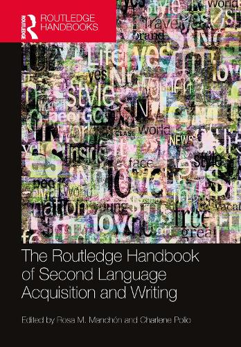 The Routledge Handbook of Second Language Acquisition and Writing.