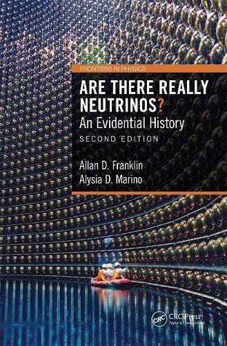 Are There Really Neutrinos?: An Evidential History. 2nd edition