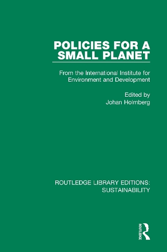 Policies for a Small Planet: From the International Institute for Environment and Development.