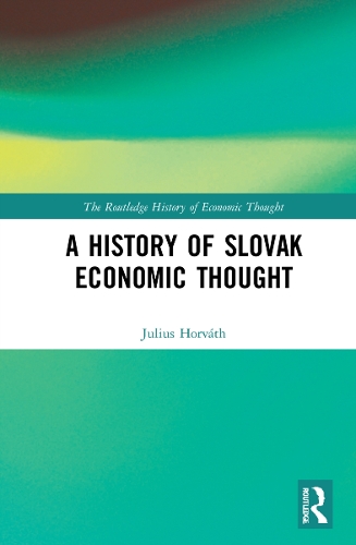 A History of Slovak Economic Thought.