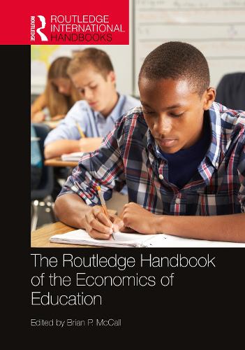 The Routledge Handbook of the Economics of Education.