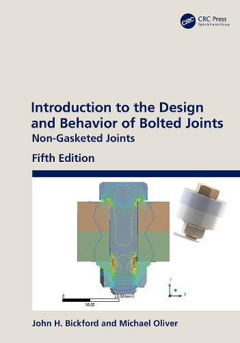 Introduction to the Design and Behavior of Bolted Joints: Non-Gasketed Joints. 5th edition