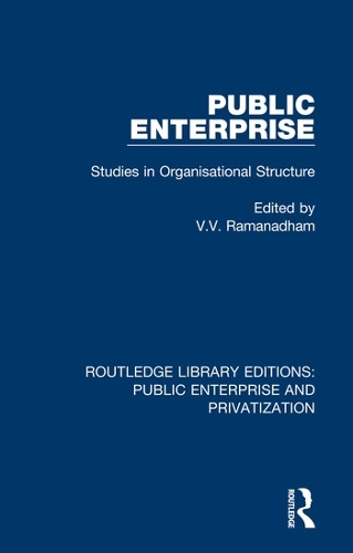 Public Enterprise: Studies in Organisational Structure.