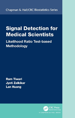 Signal Detection for Medical Scientists: Likelihood Ratio Test-based Methodology.
