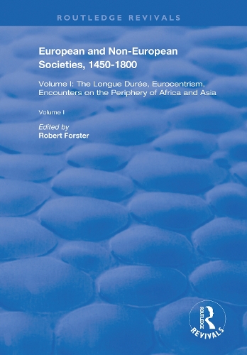 European and Non-European Societies, 1450-1800: Volume II: Religion, Class, Gender, Race.