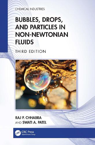 Bubbles, Drops, and Particles in Non-Newtonian Fluids. 3rd edition