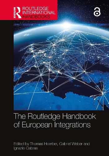 The Routledge Handbook of European Integrations.