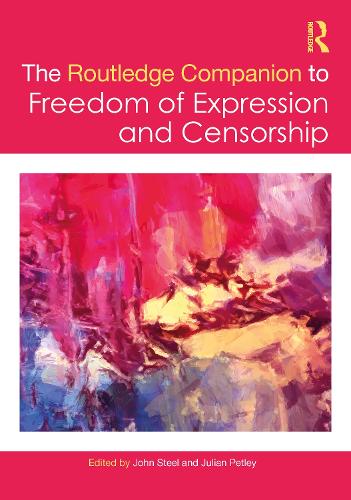 The Routledge Companion to Freedom of Expression and Censorship.
