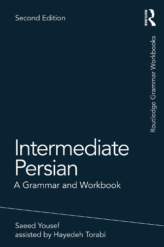 Intermediate Persian: A Grammar and Workbook. 2nd edition