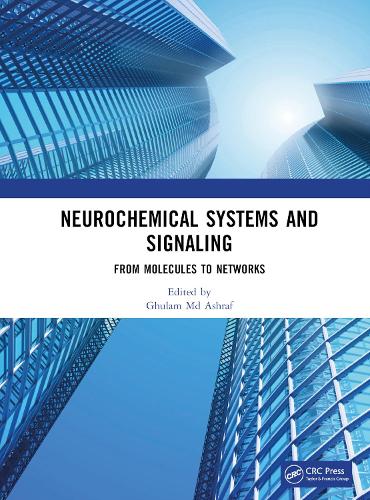 Neurochemical Systems and Signaling: From Molecules to Networks.