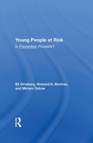 Young People At Risk: Is Prevention Possible?.