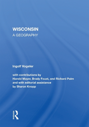 Wisconsin: A Geography.
