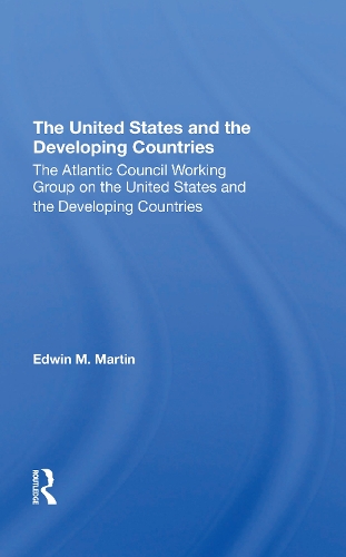 The United States and the Developing Countries.