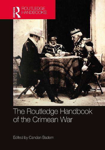 The Routledge Handbook of the Crimean War.