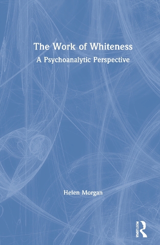 The Work of Whiteness