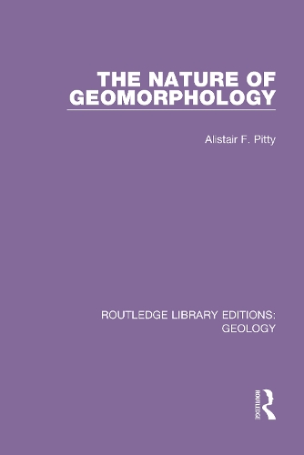 The Nature of Geomorphology.