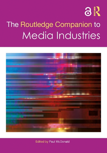 The Routledge Companion to Media Industries.