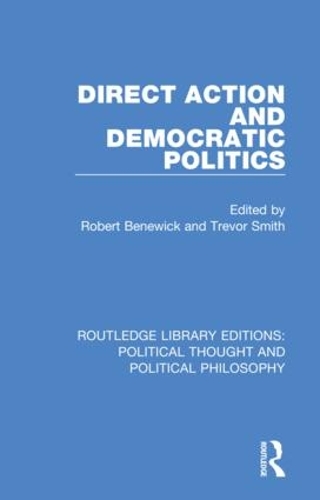 Direct Action and Democratic Politics.