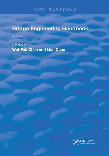 Bridge Engineering Handbook: Volume 1.