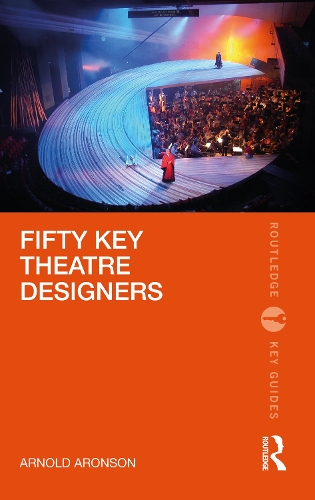 Fifty Key Theatre Designers.