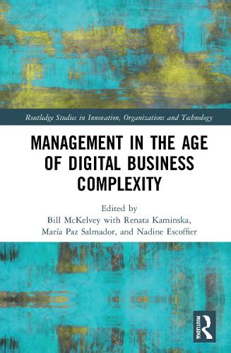 Management in the Age of Digital Business Complexity.
